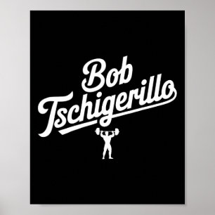 Poster Bob Tschigerillo Malhação Engraçado Gym Bodybuildi