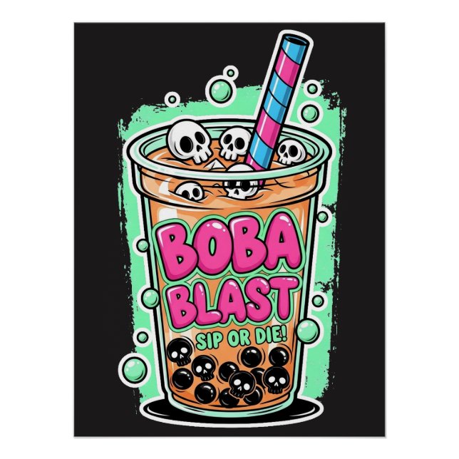 Pôster Boba Blast – Beba ou Morra! Cartaz Glossy (Frente)