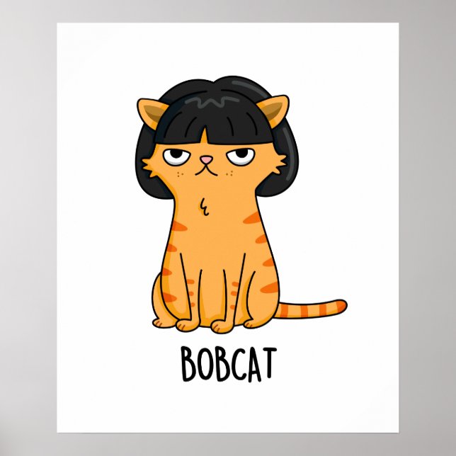 Poster Bobcat Funny Cat Bob Hair Pun (Frente)