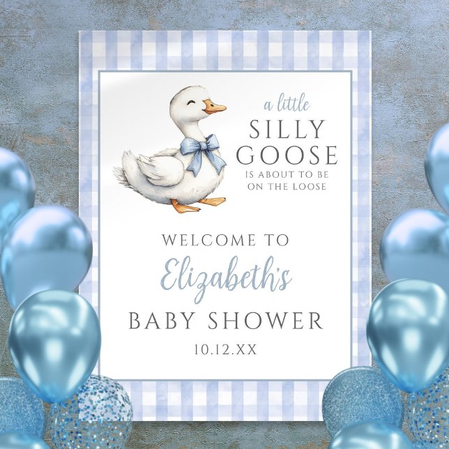 Poster Bobo Pequeno ganso Chá de fraldas Azul Sinal de bo (Silly Little Goose Blue Baby Shower Welcome Sign)