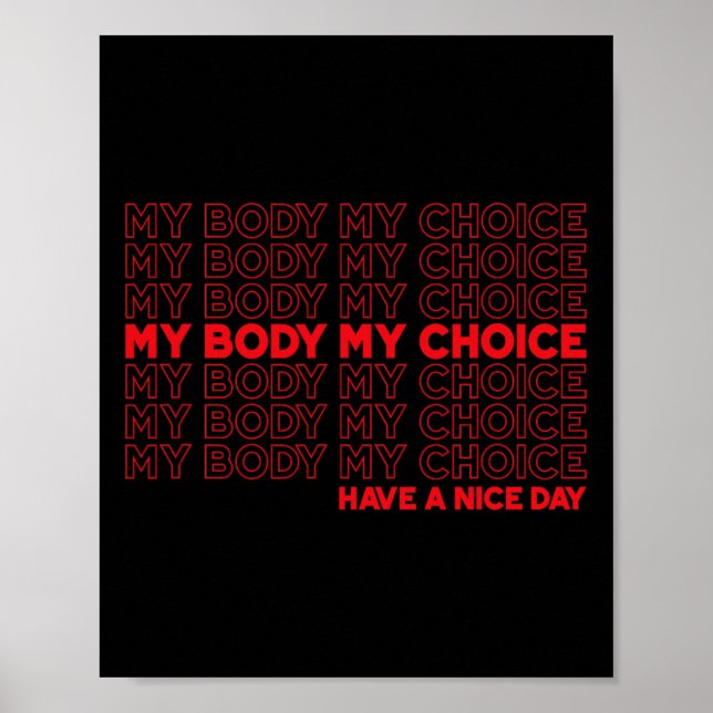 Poster Body My Choice Pro Choice Protege Aborto Roe 73 (Frente)