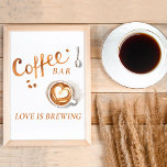 Poster Boho Bridal Brunch - Sinal de Bar de Café<br><div class="desc">Um convite para noivas elegante e minimalista com tons de cor de café. Fácil de personalizar.</div>