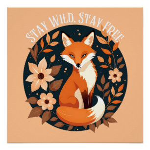 Pôster Boho Fox "Fique Selvagem, Fique Livre" Design Flor