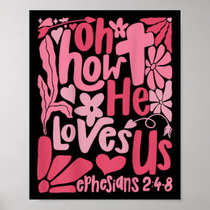 Poster Boho Oh Como Ele Nos Ama Namorados Cristãos Jesus