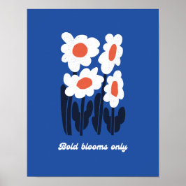 Poster Bold Blooms Only Summer Retro Daisy Wall Art