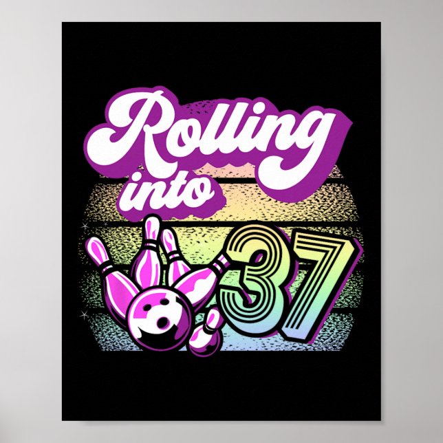 Poster Boliche A Cair No Aniversário De 37 Boliches (Frente)