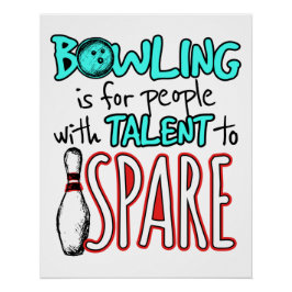 Pôster Boliche é para Pessoas com talento para Spare Bowl