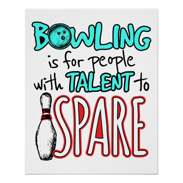 Pôster Boliche é para Pessoas com talento para Spare Bowl (Frente)