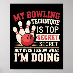 Poster Boliche Engraçada Minha Técnica De Boliche É Secre
