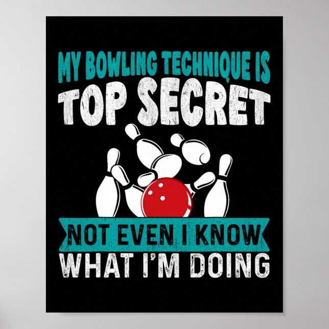 Poster Boliche Engraçada Minha Técnica De Boliche É Secre (Frente)