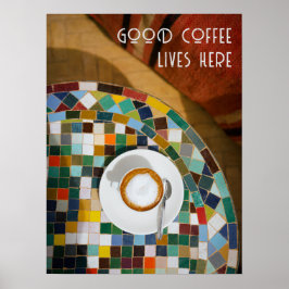 Poster Bom café vive aqui, foto de café