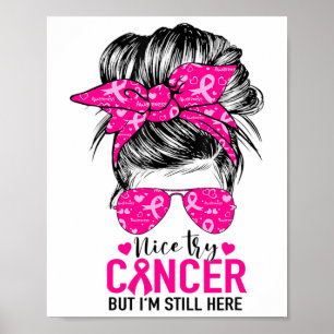 Poster Bom Cancer, mas ainda estou aqui Cancer de peito A