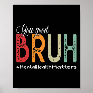 Poster Bom Conselheiro de Saúde Mental Bruh Terapista