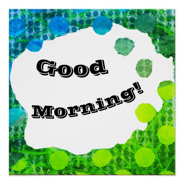 Pôster Bom dia saudação muito brilhante com cores Postada (Frente)