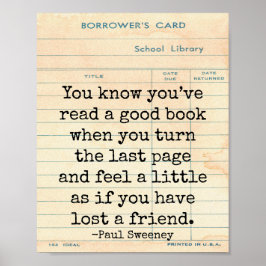 Poster Bom Livro Perdeu um amigo Paul Sweeney Citação Art