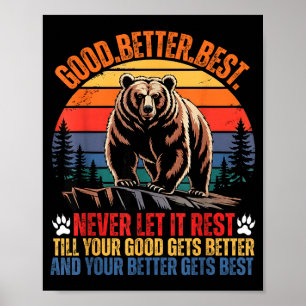 Poster Bom Melhor Nunca Deixe Descansar Motivação Frase S