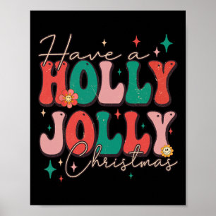 Poster Bom Natal Tenha Um Natal Holly Jolly Xmas