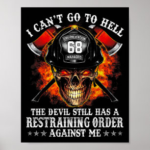 Poster Bombeiro Não posso ir ao inferno o diabo ainda