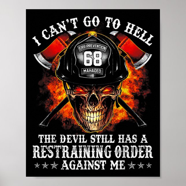 Poster Bombeiro Não posso ir ao inferno o diabo ainda (Frente)