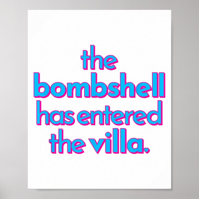 Poster Bombshell Has Entered The Villa Funny Got A Text C (Frente)