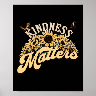 Poster Bondade De Ser Um Tipo Anti-Bullying - Bondade S G