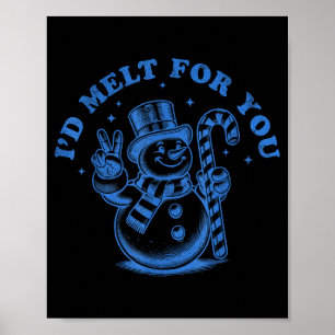 Poster Boneco de Neve de Natal Engraçado que Derreteria p