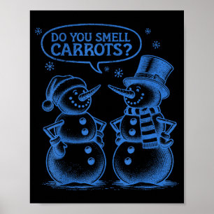 Poster Boneco de Neve de Natal Engraçado Você Sente Cheir