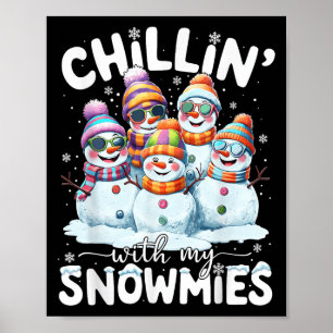 Poster Boneco de Neve Engraçado Relaxando Com Meus Snowmi
