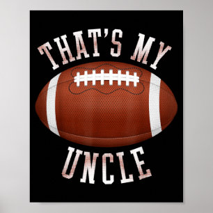 Poster Bonito Esse É Meu Tio Lá Fora Futebol Engraçado