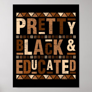 Poster Bonito Preto E Instruído Eu Sou O Forte Africano