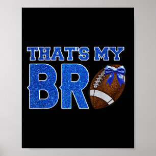 Poster Bonito Que Meu Irmão Aplausos De Futebol Irmã Azul