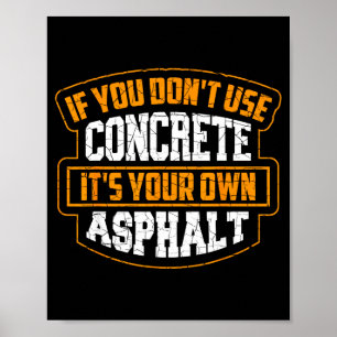 Poster Bonito se você não usa concreto é seu próprio asfa