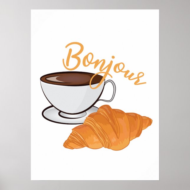 Poster Bonjour Croissant Coffee Breakfast - Café Francês (Frente)