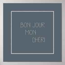 Poster Bonjour Mon Cheri
