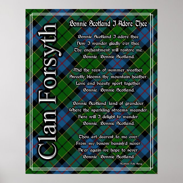 Pôster Bonnie Scotland I Adore The Clan Forsyth Tartan (Frente)