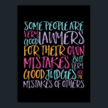 Poster Bons Advogados e Juízes Por Erros Inspirativos<br><div class="desc">Bons advogados por erros próprios. Bons juízes por erros dos outros. Design de citação motivacional para aqueles que defendem a igualdade, escolhem amor em vez de ódio e esperança por um mundo melhor. Uma mercadoria de ditado inspiradora para o antirracismo e a luta contra o bullying. Elevar e inspirar pessoas...</div>
