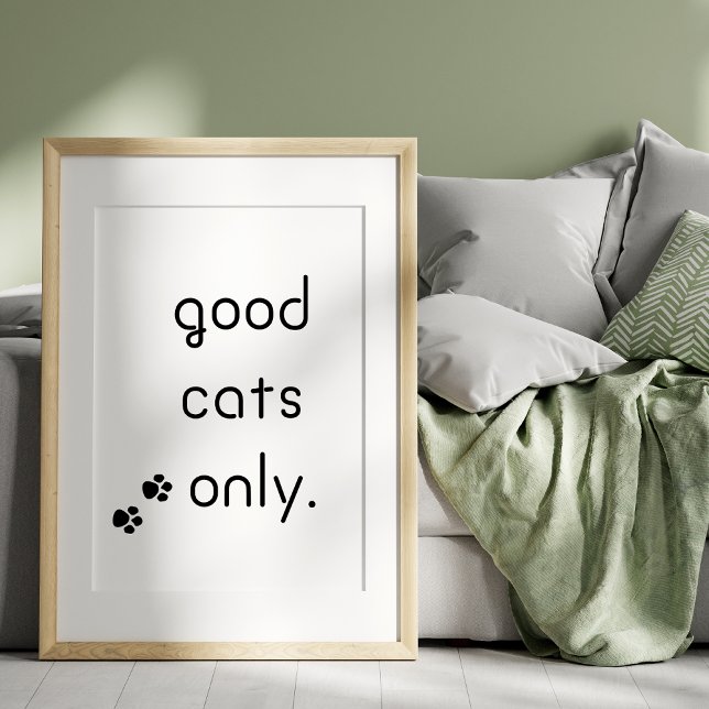 Poster Bons Gatos Apenas com Texto Preto (poster for bedroom, living room)