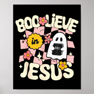 Poster Boo Acredite Em Jesus Funny Christian Halloween Fo