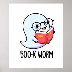 Poster Boo-k Worm Cute Halloween Bookworm Ghost Pun