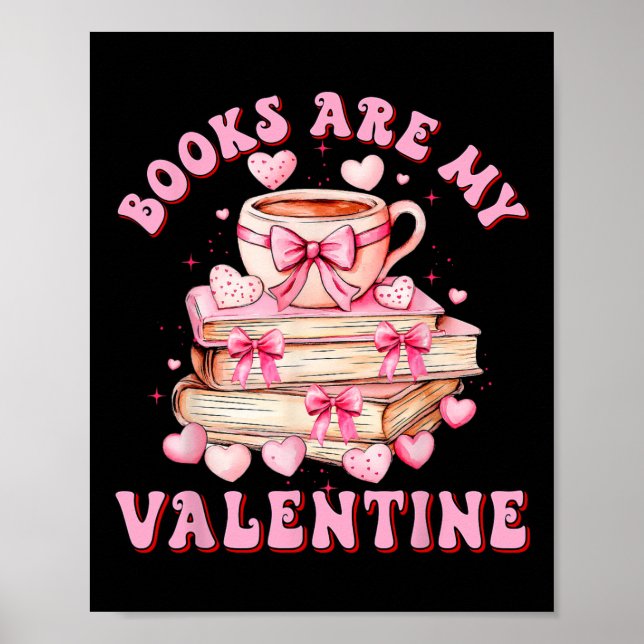 Poster Books Are My Valentine Teacher Kids Retro Valentin (Frente)