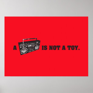 Poster Boombox Is Not a Toy
