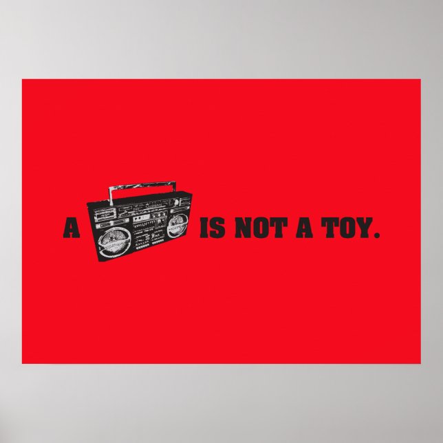 Poster Boombox Is Not a Toy (Frente)