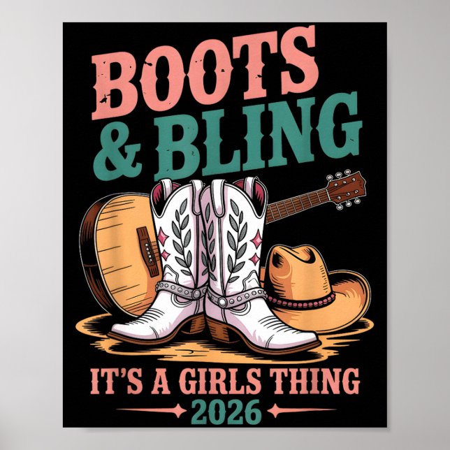 Poster Boots And Bling Its A Girls Thing 2026 Cowgirl  (Frente)