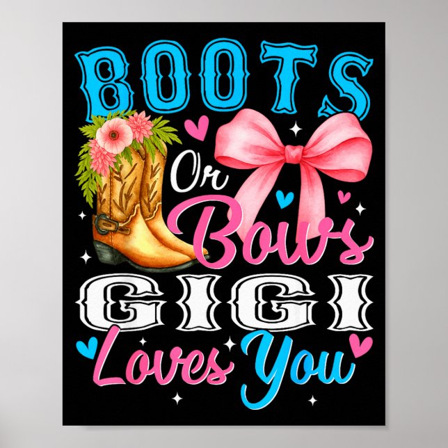 Poster Boots Or Bows Gigi Loves You Gender Reveal Family  (Frente)