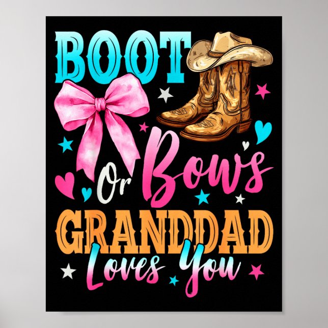 Poster Boots Or Bows Granddad Loves You Gender Reveal Fam (Frente)