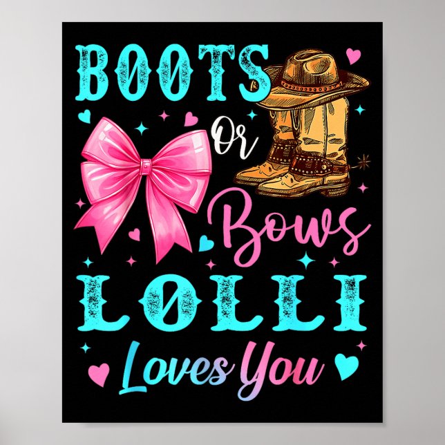 Poster Boots Or Bows Lolli Loves You Gender Reveal Family (Frente)