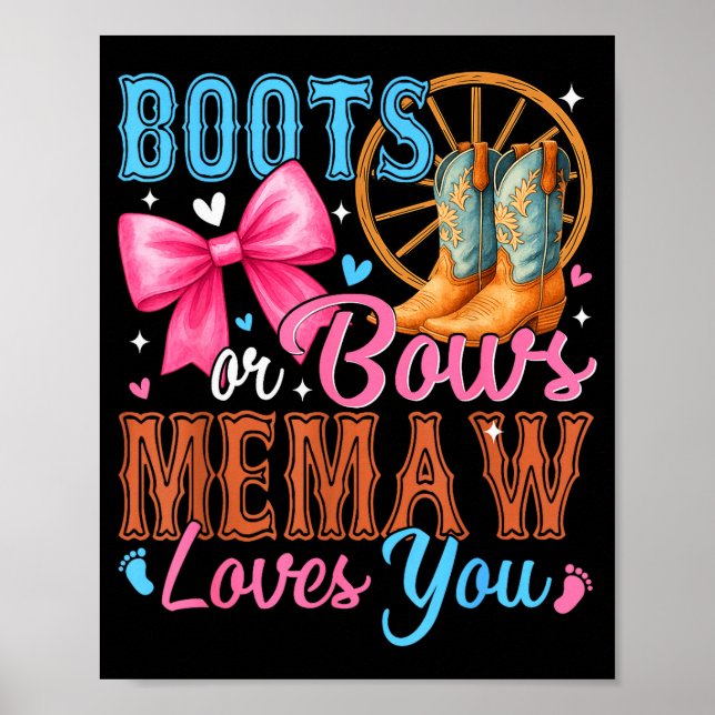 Poster Boots Or Bows Memaw Loves You Gender Reveal Family (Frente)