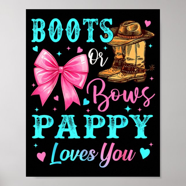 Poster Boots Or Bows Pappy Loves You Gender Reveal Family (Frente)