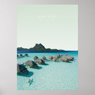 Poster Bora Bora, Polinésia Francesa Viagem Trabalho de a