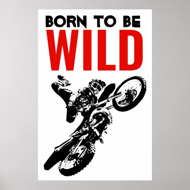 Poster Born to be Wild Motocross Motorcycle Sport (Frente)